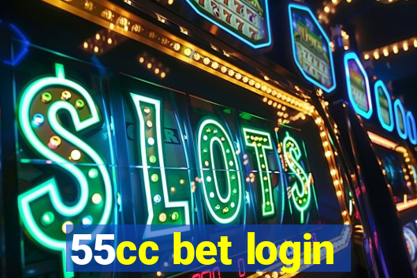 55cc bet login